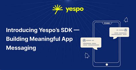 Introducing Yespo’s SDK