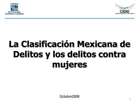 PPT La Clasificación Mexicana de Delitos y los delitos contra mujeres