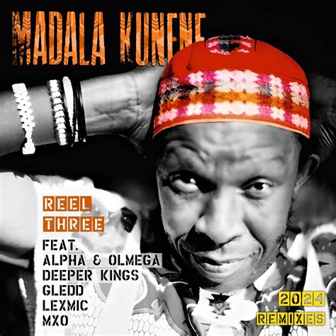 Madala Kunene Mabi Gabriel Thobejane Robert Doc Mthalane Remixes