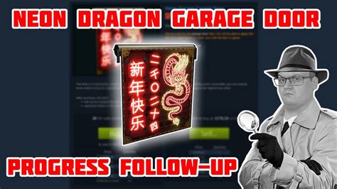 Neon Dragon Garage Door Summer Follow Up Rust Skin Talk YouTube