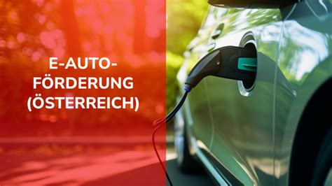 E Auto Förderung Österreich 2024 MHC Mobility