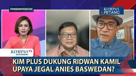 KIM Plus Dukung Ridwan Kamil Upaya Jegal Anies Baswedan YouTube