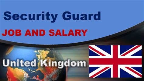 Security Guard Salary In The Uk Jobs And Wages In The United Kingdom