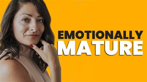 11 Ways To Become Emotionally Mature Youtube