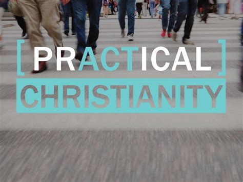 Message Practical Christian Part 2 From Pastor Jeremy Brummel