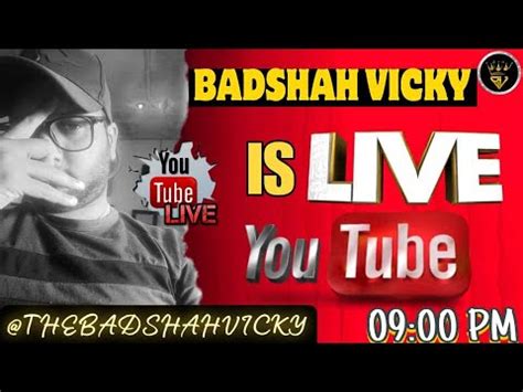 The Badshah Vicky Is Live Livestream Livestreaming Punjabisong