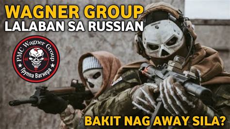 WAGNER GROUP TATAPUSIN ANG KASAMAAN NG RUSSIAN MILITARY NASIRA ANG