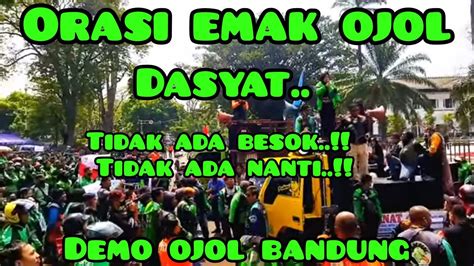 AKSI DEMO OJOL BANDUNG ORASI EMAK NYA OJOL YouTube