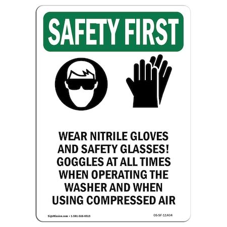 Signmission Osha Safety First Sign Wear Nitrile Gloves W Symbol In