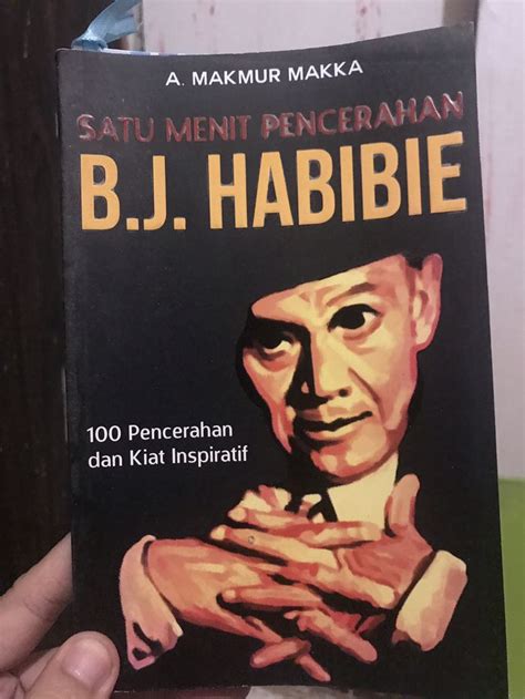 Resensi Buku Kisah Perjuangan Dan Inspirasi Bj Habibie Tulisan