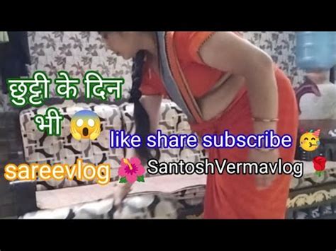 Sareevlogchhutti Ke Din Bhi Subah 6 00 Uthkar Suru Ho Gaye