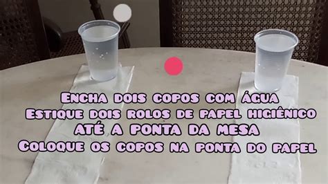 Brincadeira Do Copo Com água E Papel Higiênico Youtube