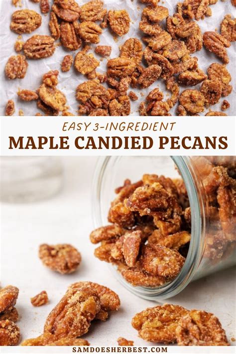 Maple Candied Pecans Recipe Candied Pecans Dessert Recipes Easy