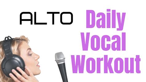 Alto Daily Vocal Exercises [top 10 Alto Exercises] Youtube