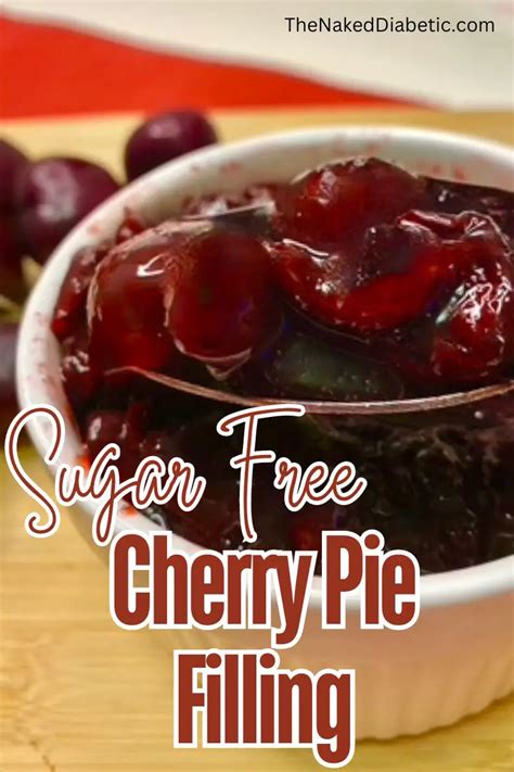 Easy Homemade Sugar Free Cherry Pie Filling Recipe. - The Naked Diabetic