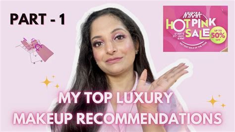 My Top Luxury Makeup Recommendations Nykaa Hot Pink Sale 2023 Upto 50 Off On Favourite