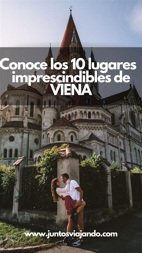 ᐉ 10 Lugares Imprescindibles Que Ver En Viena Juntosviajando Que Ver En Viena Visitar Viena