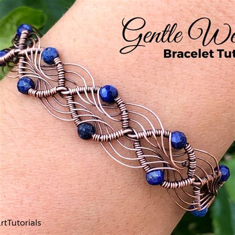 Wirearttutorials Gentle Weave Bracelet Wire Wrap Tutorial Etsy