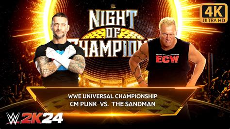 WWE 2K24 FULL MATCH CM Punk Vs Sandman WWE Universal