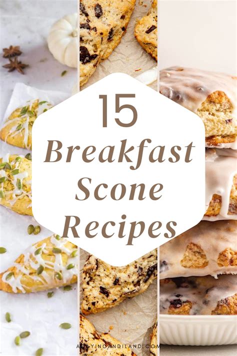 15 Breakfast Scone Recipes - A Day In Candiland