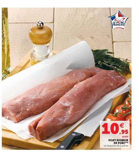 Promo Filet Mignon De Porc Chez U Express Icatalogue Fr