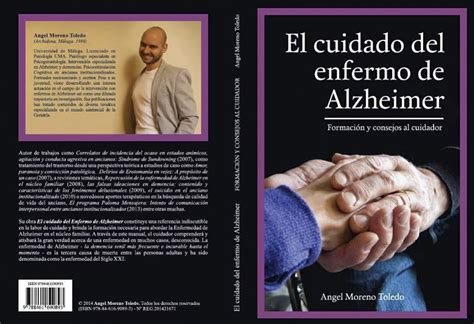 LIBRO EL CUIDADO DEL ENFERMO DE ALZHEIMER FORMACIÓN Y CONSEJOS AL