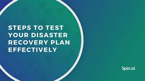 Steps To Test Your Disaster Recovery Plan Effectively