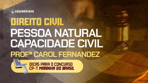 Direito Civil Pessoa Natural Capacidade Civil Prof Carol