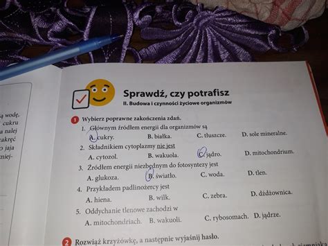 Wybierz poprawne zakończenie zdań głównym źródłem energii dla organizmu