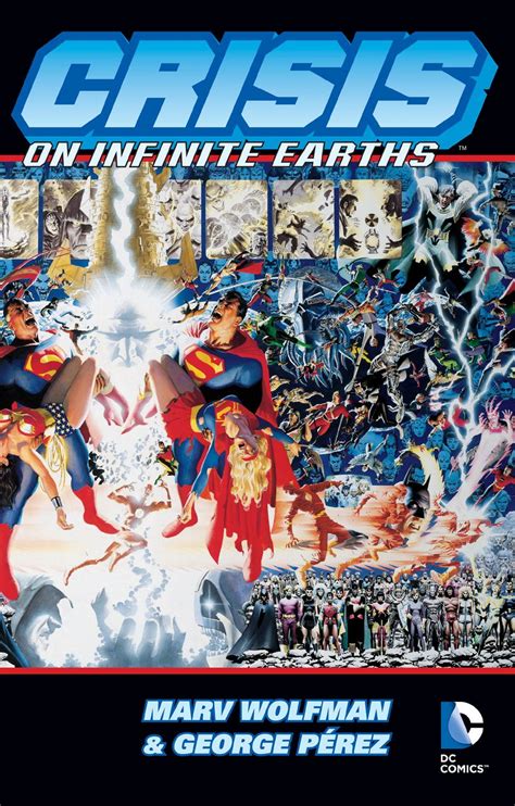 Crisis On Infinite Earths Marv Wolfman George Perez