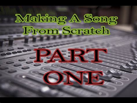 Making A Rap Song From Scratch Part 1 Introduction YouTube