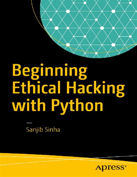 Pdf Ethical Hacking With Python A Beginners Guide