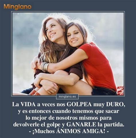 Frases Para Animar A Una Amiga Enferma