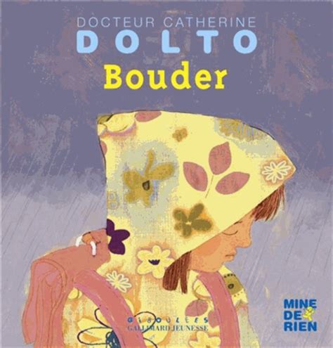 Bouder De Catherine Dolto Tolitch Album Livre Decitre