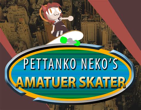 Pettanko Neko S Amateur Skater By Pettanko Neko