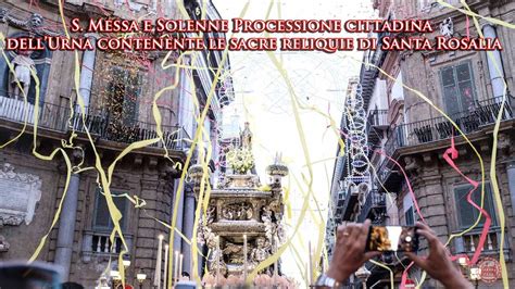 S Messa E Solenne Processione Cittadina DellUrna Contenente Le Sacre