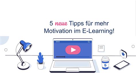 5 Tipps für motivierende Online Kurse eLearning Report