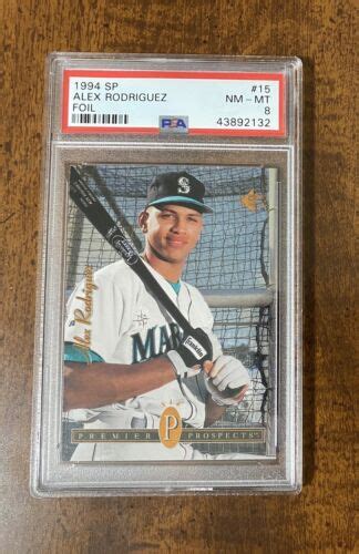 1994 Upper Deck SP Alex Rodriguez Foil Rookie Card RC 15 PSA 8