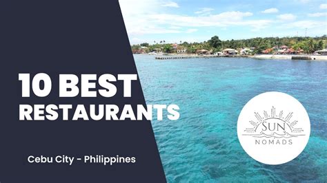 Best Restaurants Cebu City Philippines Youtube