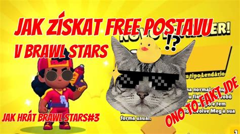 Jak získat free postavu v Brawl Stars#3 jak hrát Brawl Stars - YouTube