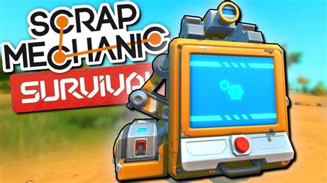 Building A CRAFTBOT And Establishing Our Base Scrap Mechanic