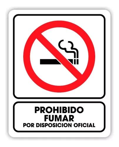 Se Alamiento Prohibido Fumar Por Disposici N Oficial X Meses Sin