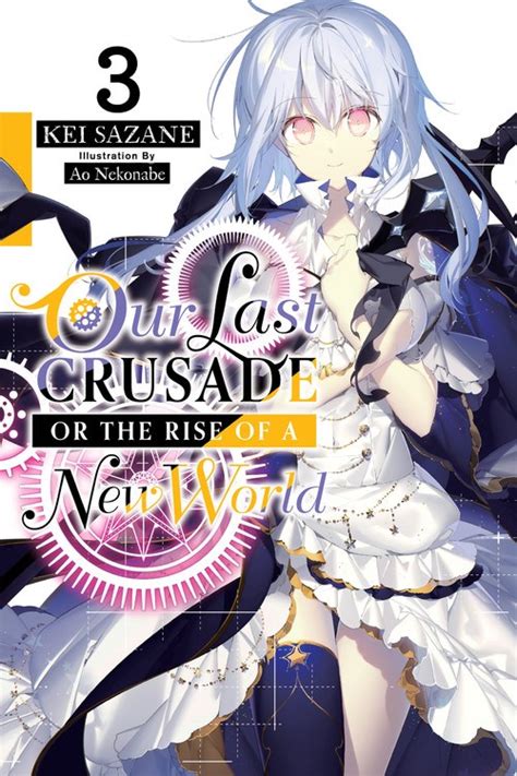 Our Last Crusade Or The Rise Of A New World Novel 1 4 Bundle Crunchyroll Store