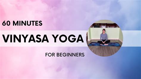 60 Minutes Vinyasa Yoga Full Class For Beginners Weight Loss Free