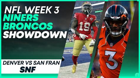 Nfl Dfs Week 3 Broncos Vs Niners Sunday Night Showdown [picks