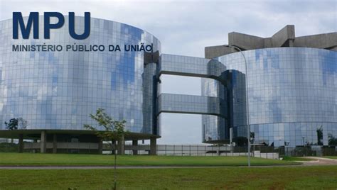 Mpu Entra Em Processo De Defini O De Vagas De Pr Ximo Concurso