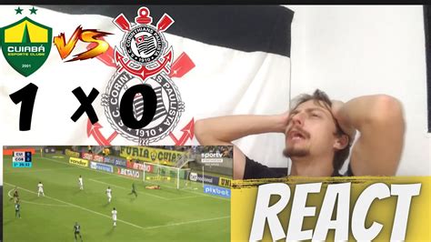 React Corinthians X CuiabÁ Futebol Medonho EscalaÇÃo RidÍcula