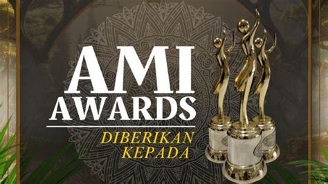 Daftar Lengkap Pemenang Ami Awards