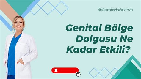 Genital Bölge Dolgusu I Genital Bölge Dolgusu Ne Kadar Etkili I Op Dr