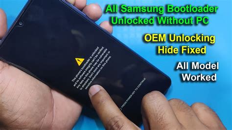 All Samsung Bootloader Unlocked Without Pc Oem Unlocking Hide Fixed